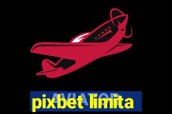 pixbet limita